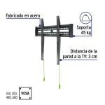 SOPORTE PARA PANTALLAS DE 32-70" FIJO VOLTECK